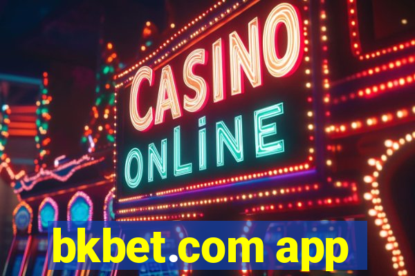 bkbet.com app